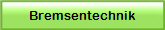 Bremsentechnik